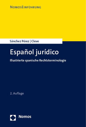 Sánchez Pérez / Cleve | Español jurídico | Buch | 978-3-7560-0380-8 | sack.de