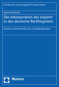 Nothelfer |  Nothelfer, N: Inkorporation des eSports in das deutsche Rech | Buch |  Sack Fachmedien