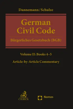 Dannemann / Schulze | German Civil Code | Bürgerliches Gesetzbuch (BGB) | Buch | 978-3-7560-0391-4 | sack.de