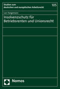 Tangemann |  Tangemann, L: Insolvenzschutz für Betriebsrenten und Unionsr | Buch |  Sack Fachmedien