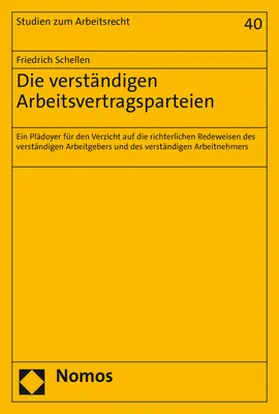 Schellen |  Die verständigen Arbeitsvertragsparteien | Buch |  Sack Fachmedien