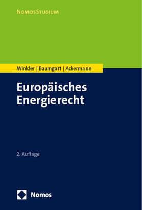 Winkler / Baumgart / Ackermann | Europäisches Energierecht | Buch | sack.de