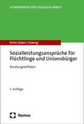 Kuhn-Zuber / Hoenig |  Sozialleistungsansprüche für Flüchtlinge und Unionsbürger | Buch |  Sack Fachmedien