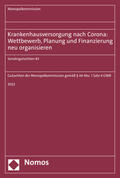 Monopolkommission |  Krankenhausversorgung nach Corona: Wettbewerb, Planung und Finanzierung neu organisieren | Buch |  Sack Fachmedien