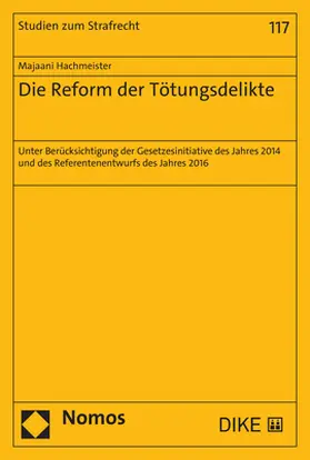Hachmeister | Die Reform der Tötungsdelikte | Buch | 978-3-7560-0493-5 | www.sack.de