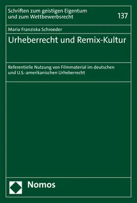 Schroeder |  Urheberrecht und Remix-Kultur | Buch |  Sack Fachmedien