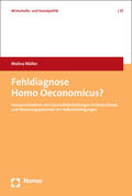 Müller |  Müller, M: Fehldiagnose Homo Oeconomicus? | Buch |  Sack Fachmedien