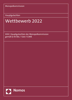Monopolkommission |  Hauptgutachten. Wettbewerb 2022 | Buch |  Sack Fachmedien