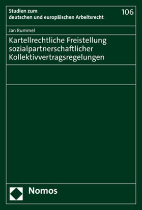 Rummel | Rummel, J: Kartellrechtliche Freistellung sozialpartnerschaf | Buch | 978-3-7560-0522-2 | sack.de