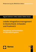 Bogumil / Kuhlmann / Hafner |  Lokales Integrationsmanagement in Deutschland, Schweden und Frankreich | Buch |  Sack Fachmedien