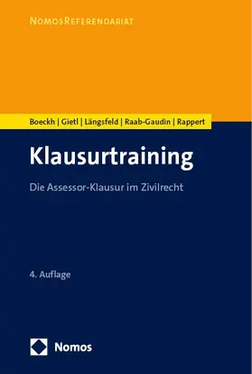 Boeckh / Gietl / Längsfeld / Raab-Gaudin / Rappert |  Klausurtraining | Buch |  Sack Fachmedien