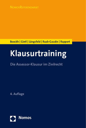 Boeckh / Gietl / Längsfeld / Raab-Gaudin / Rappert | Klausurtraining | Buch | 978-3-7560-0563-5 | sack.de