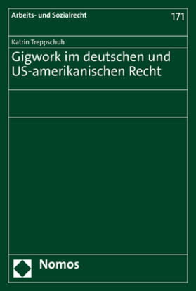 Treppschuh | Gigwork im deutschen und US-amerikanischen Recht | Buch | 978-3-7560-0576-5 | sack.de