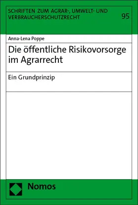 Poppe |  Die öffentliche Risikovorsorge im Agrarrecht | Buch |  Sack Fachmedien