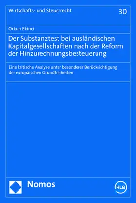 Ekinci | Der Substanztest bei ausländischen Kapitalgesellschaften nach der Reform der Hinzurechnungsbesteuerung | Buch | 978-3-7560-0593-2 | sack.de