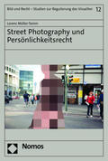 Müller-Tamm |  Street Photography und Persönlichkeitsrecht | Buch |  Sack Fachmedien