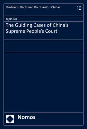 Tao | The Guiding Cases of China’s Supreme People’s Court | Buch | 978-3-7560-0603-8 | www.sack.de