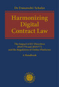 De Franceschi / Schulze |  Harmonizing Digital Contract Law | Buch |  Sack Fachmedien
