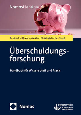 Pfeil / Müller / Mattes |  Überschuldungsforschung | Buch |  Sack Fachmedien