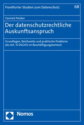 Peisker |  Der datenschutzrechtliche Auskunftsanspruch | Buch |  Sack Fachmedien