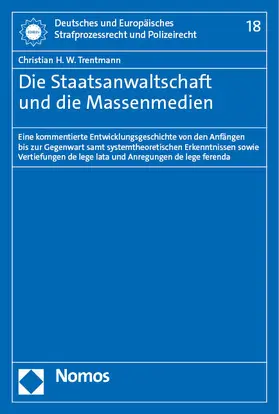 Trentmann |  Die Staatsanwaltschaft und die Massenmedien | Buch |  Sack Fachmedien
