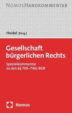 Heidel |  Gesellschaft bürgerlichen Rechts: GbR | Buch |  Sack Fachmedien