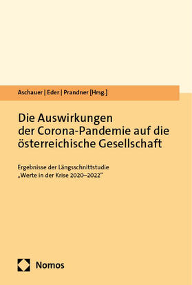 Aschauer / Eder / Prandner | Die Auswirkungen der Corona-Pandemie auf die österreichische Gesellschaft | Buch | 978-3-7560-0639-7 | sack.de