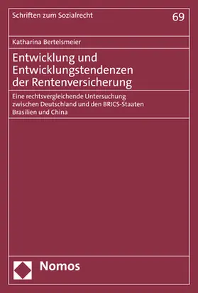 Bertelsmeier |  Entwicklung und Entwicklungstendenzen der Rentenversicherung | Buch |  Sack Fachmedien