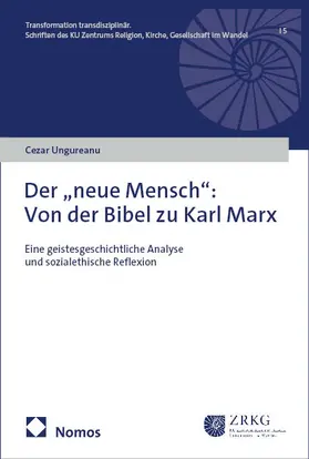 Ungureanu |  Der "neue Mensch": Von der Bibel zu Karl Marx | Buch |  Sack Fachmedien