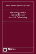 Schilling / Trüg |  Freundesgabe für Eberhard Kempf zum 80. Geburtstag | Buch |  Sack Fachmedien