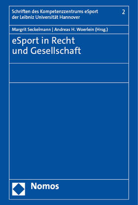 Seckelmann / Woerlein | eSport in Recht und Gesellschaft | Buch | 978-3-7560-0663-2 | sack.de