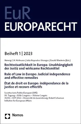 Hofmann / Iliopoulos-Strangas / Wiederin |  Rechtsstaatlichkeit in Europa: Unabhängigkeit der Justiz und wirksame Rechtsmittel | Rule of Law in Europe: Judicial independence and effective remedies | État de droit en Europe: indépendance de la justice et recours effectifs | Buch |  Sack Fachmedien