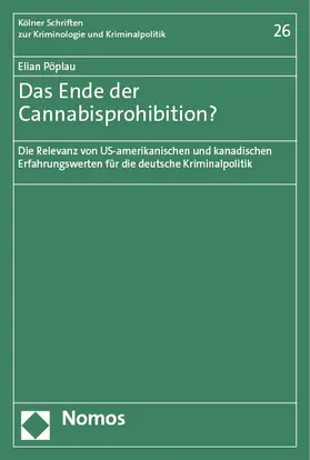 Pöplau | Das Ende der Cannabisprohibition? | Buch | 978-3-7560-0687-8 | www.sack.de