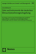 Kohlrausch |  Ziele und Instrumente der deutschen Klimaschutzrahmengesetzgebung | Buch |  Sack Fachmedien