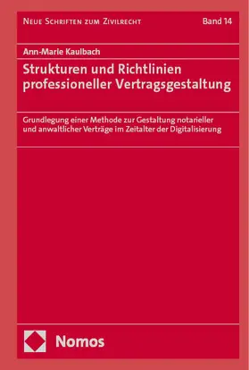 Kaulbach |  Strukturen und Richtlinien professioneller Vertragsgestaltung | Buch |  Sack Fachmedien