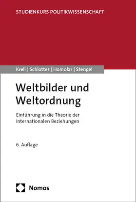 Krell / Schlotter / Homolar |  Weltbilder und Weltordnung | Buch |  Sack Fachmedien