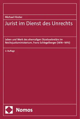 Förster |  Jurist im Dienst des Unrechts | Buch |  Sack Fachmedien
