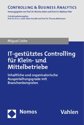 Liebe | IT-gestütztes Controlling für Klein- und Mittelbetriebe | Buch | 978-3-7560-0808-7 | sack.de