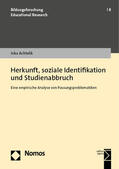 Achtelik |  Herkunft, soziale Identifikation und Studienabbruch | Buch |  Sack Fachmedien
