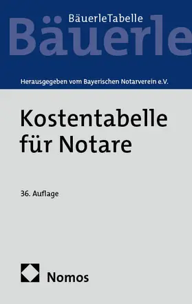 Kostentabelle für Notare | Buch | 978-3-7560-0827-8 | sack.de