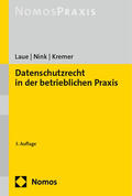 Laue / Nink / Kremer  |  Datenschutzrecht in der betrieblichen Praxis | Buch |  Sack Fachmedien