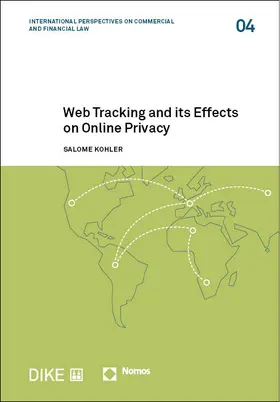 Kohler / Alexander / Busch |  Web Tracking and its Effects on Online Privacy | Buch |  Sack Fachmedien