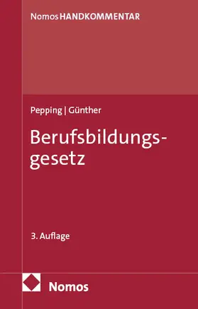 Pepping / Günther |  Berufsbildungsgesetz | Buch |  Sack Fachmedien