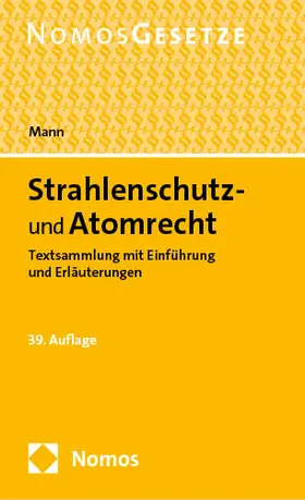 Mann | Strahlenschutz- und Atomrecht | Buch | 978-3-7560-0923-7 | sack.de