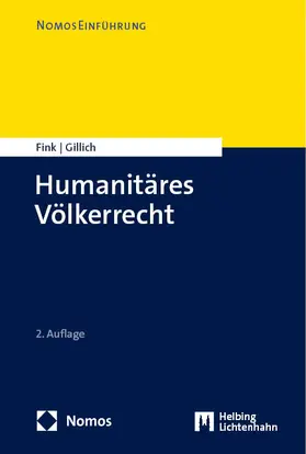 Fink / Gillich | Humanitäres Völkerrecht | Buch | 978-3-7560-0951-0 | sack.de