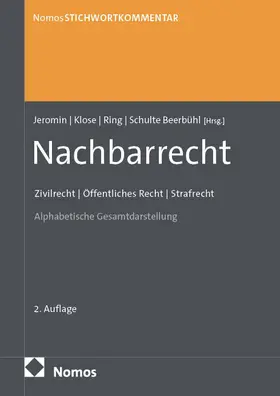 Jeromin / Klose / Ring |  StichwortKommentar Nachbarrecht | Buch |  Sack Fachmedien