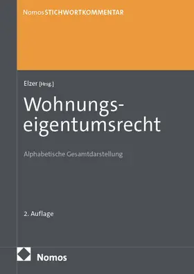 Elzer |  StichwortKommentar Wohnungseigentumsrecht | Buch |  Sack Fachmedien