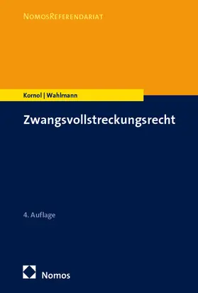 Kornol / Wahlmann |  Zwangsvollstreckungsrecht | Buch |  Sack Fachmedien