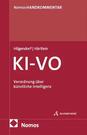 Härtlein / Hilgendorf |  Verordnung über künstliche Intelligenz: KI-VO | Buch |  Sack Fachmedien