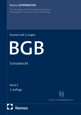 Dauner-Lieb / Langen |  Bürgerliches Gesetzbuch: Schuldrecht | Buch |  Sack Fachmedien